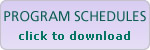Program Schedules - click to download